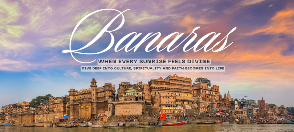 Kashi Varanasi or Banaras